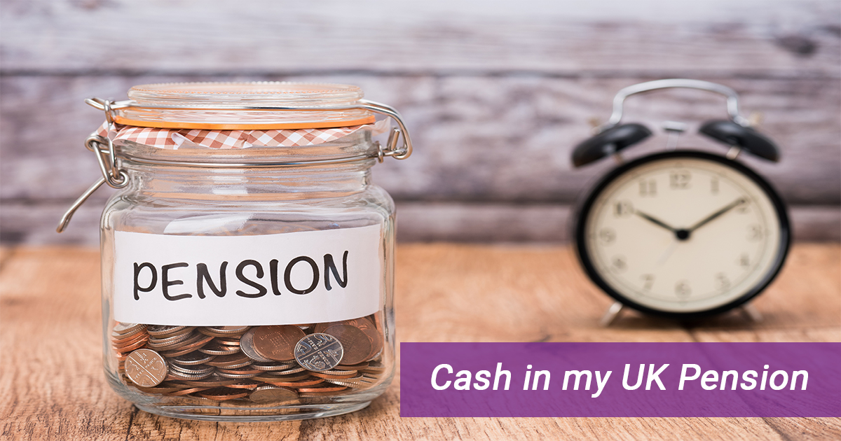Cash in my UK Pension